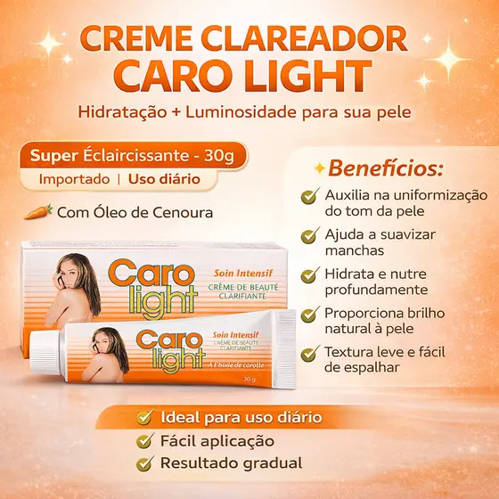 Pomada Creme Super Éclaircissante Caro Light 30g – Clareador Hidratante Importado