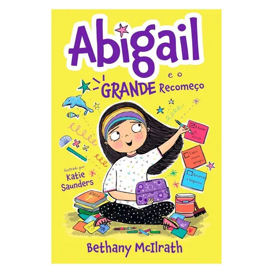 Abigail e o Grande Recomeço - Bethany McIlrath