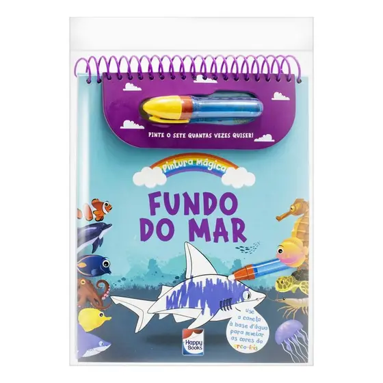 Pintura Mágica - No Fundo do Mar - Happy Books