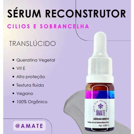Sérum Reconstrutor AMATE - Linha Vegana e Orgânica