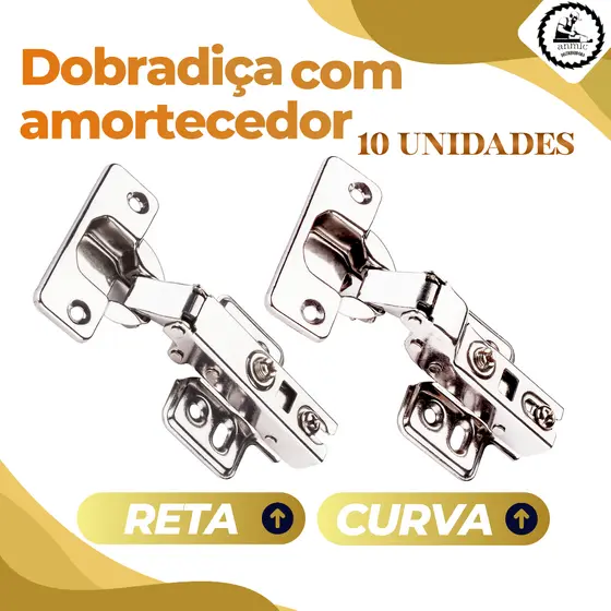 Kit 10 Dobradiça Com Amortecedor Caneco 35mm Reta Ou Curva Para Porta De Armário Móveis Marcenaria