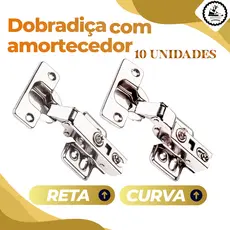 Kit 10 Dobradiça Com Amortecedor Caneco 35mm Reta Ou Curva Para Porta De Armário Móveis Marcenaria