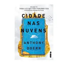 Cidade nas nuvens, por Anthony Doerr - Intrínseca