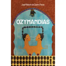 Livro Ozymandias José Roberto Castro Neves, Intrínseca