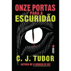 Livro Onze portas para a escuridão, por C. J. Tudor - Intrínseca