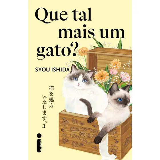 Que tal mais um gato? Vou te receitar um gato - Vol. 3 por Syou Ishida, Intrínseca