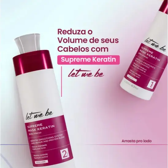 máscara e Shampoo Supreme Keratin Let me Be 1L Brilho intenso