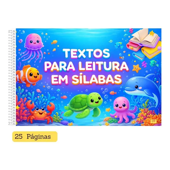Apostila de Alfabetização | Textos para Leitura em silabas | Leitura Silábica Grafismo |Textos Fáceis |25 Pág |TamA5 #09