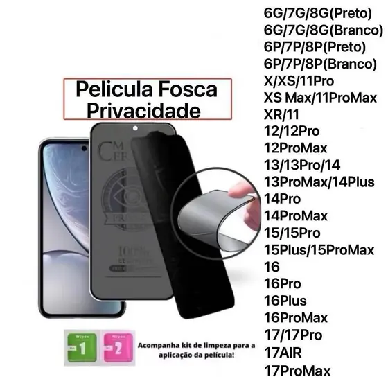 Película Cerâmica Fosca Privacidade para iPhone IOS 6G/7G/8G/XS/XR/11/12/13/14/15/16/17/17PRO/17AIR/17PROMAX