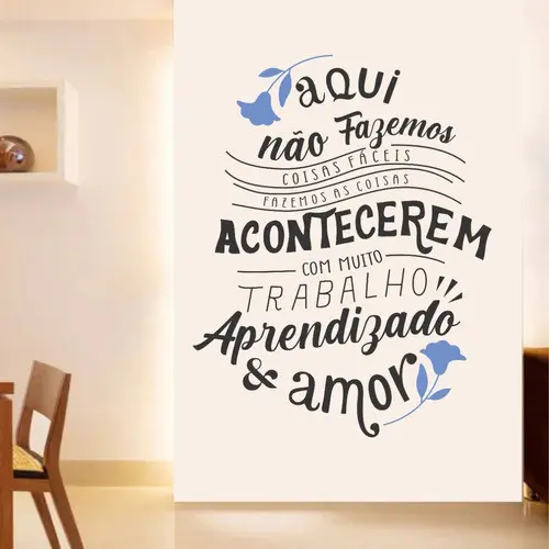 Adesivo Parede Empresa Aqui Não Fazemos Coisas Fáceis E22