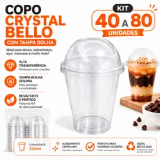 Copo Crystal Bello 200ml Tampa Bolha Kit 40 A 80 Unidades Copo Transparente Sobremesa  Bolo No Pote