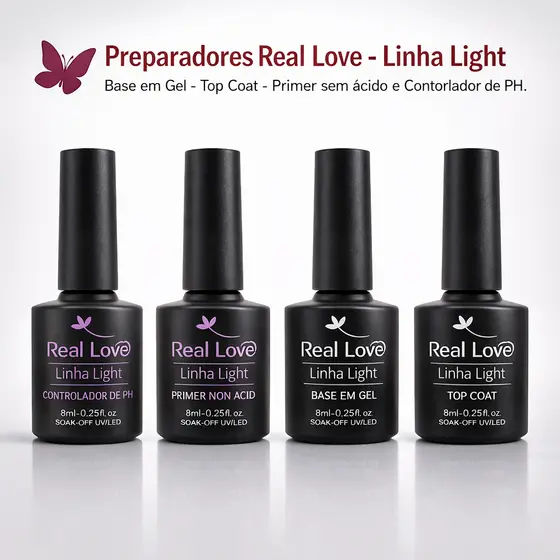Kit Real Love Light – Primer Non Acid + PH Balancing + Base Gel + Top Coat 8ml - Envio Imediato