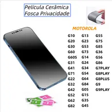 Película Cerâmica Fosca Privacidade Motorola Moto G04/G14/G24G/G34/G54/G64/G84/G85/G86/G05/G15/G35/G55/G17/G37/G47/G57