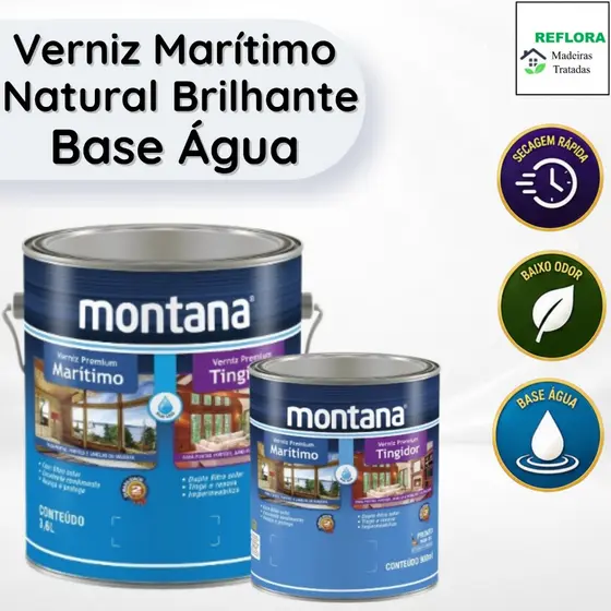 Verniz Premium Base Água Marítimo Natural Brilhante 900ml e 3,6L Montana Secagem Rápida e Baixo Odor