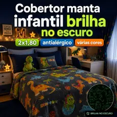 Cobertor Manta Infantil Brilha no Escuro 2,00x1,80 Antialérgico Varia Cores