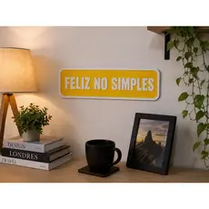 Placa Decorativa 3D Feliz No Simples Para Casa
