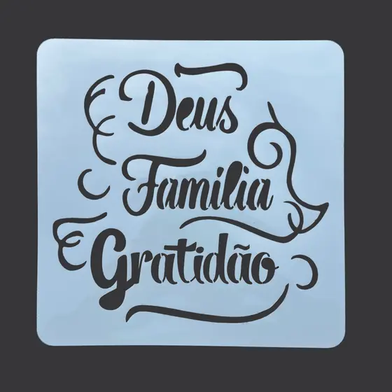 Estêncil Molde Frases Deus, Família e Gratidão para Artesanato, Pintura, Tecido, Religioso Positivas