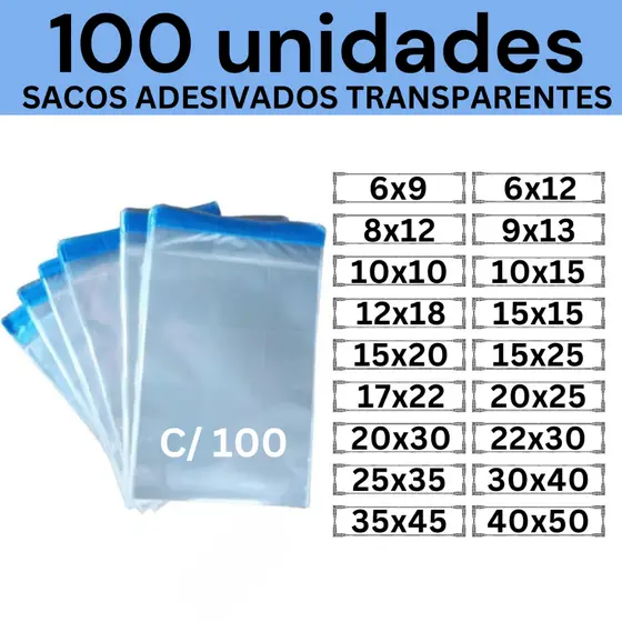 Kit 100 Sacos Adesivados Transparentes 6x9 8x8 8x12 9x13 10x10 10x15 12x18 15x15 15x20 20x25 20x30 22x30 30x40