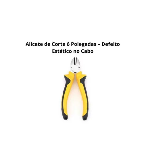 Alicate de Corte 6 Polegadas – Defeito Estético no Cabo