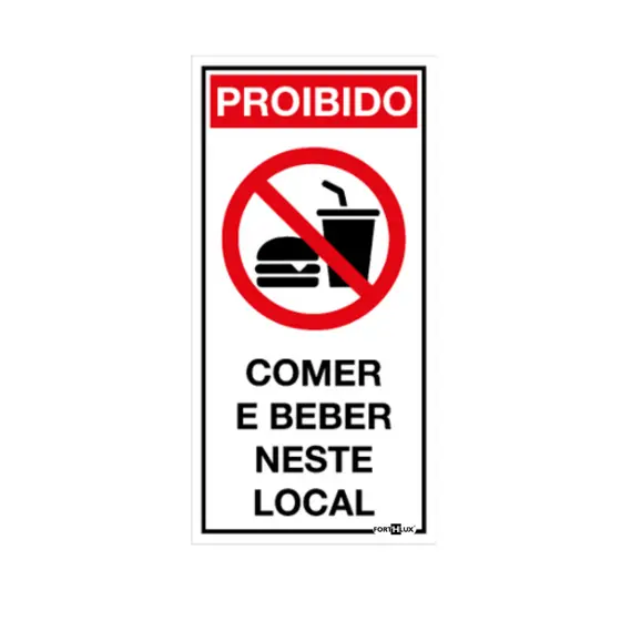 Placa de Sinalização Proibido Comer ou Beber Neste Local 24x12