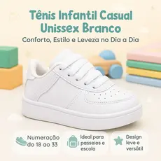 Tênis Branco para Bebê e Infantil Estiloso do 18 ao 33 Ideal Para Seu Filho Conforto e Segurança