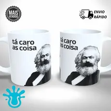 Caneca Personalizada Karl Marx Capitalista Tá Caro as Coisa Meme  - Presente Único e Criativo