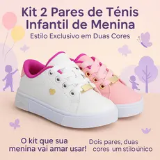 Tênis Infantil Feminino Kit com 2 Pares Moderno Leve e Confortável do 25 ao 36