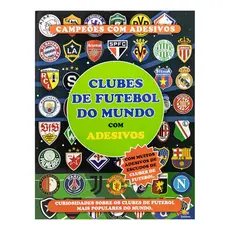 Campeões com Adesivos: Clubes de Futebol do Mundo Livros D+MS