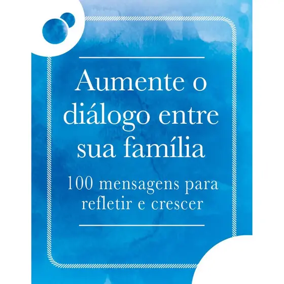 CARTAS - AUMENTE O DIÁLOGO ENTRE SUA FAMÍLIA - AUGUSTO CURY - PRINCIPIS