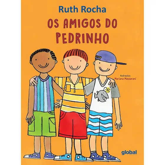 OS AMIGOS DO PEDRINHO - RUTH ROCHA - GLOBAL