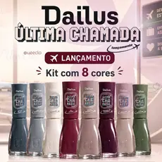 Kit 8 Esmaltes Dailus Nova Coleção Ultima Chamada Lançamento Manicure Pedicure Cores Outono Inverno