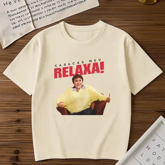 Camiseta Básica Unissex Márcia Caracas Meu Relaxa Blusa 100% Algodão Meme Lançamento