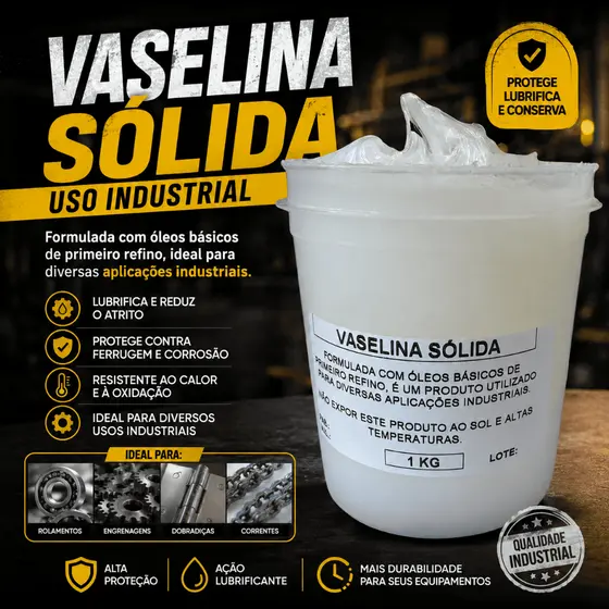 VASELINA SOLIDA LUBRIFICANTE USO INDUSTRIAL 930G