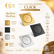 Ralo QUADRADO- REDONDO Click 10x10cm/ 15x15cm  Veda Cheiro – Inox, Preto ou Dourado fechamento por pressão