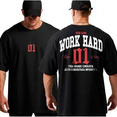 Camiseta Oversized Academia Work Hard para Treino Musculação Streetwear 100% Algodão