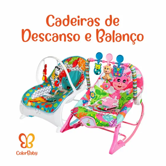 Cadeiras de Descanso e Balanço para Bebê - ColorBaby