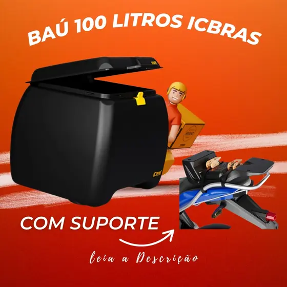 Baú 100 Litros Para Moto Caixa Com Suporte Universal ICBRAS