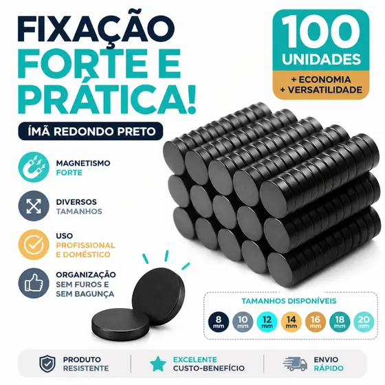 Imã - Kit C/ 100 Unidades - Diversos Tamanhos - CH