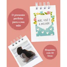 Presente Especial para Mãe: Bloquinho com 30 Fotos Emocionante