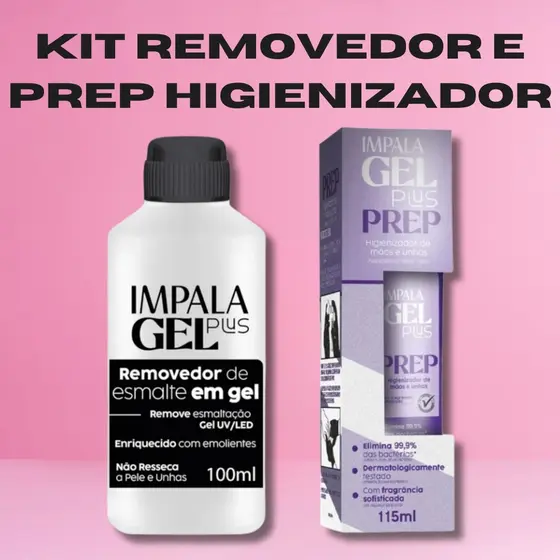 KIT GEL REMOVEDOR E PREP HIGIENIZADOR - IMPALA GEL PLUS