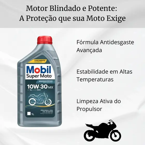 Oleo Mobil Super Moto 10w30 Semissintetico Motor 4t Proteção Desempenho Conforto Qualidade Estilo