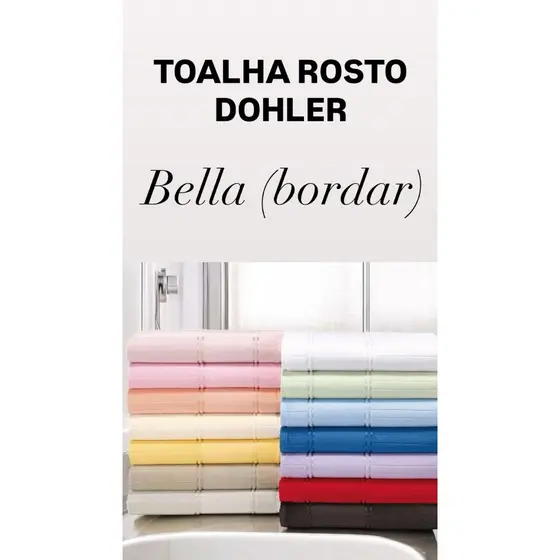 Toalha Rosto Dohler Aveludada Bella - Perfeitas Para Bordar