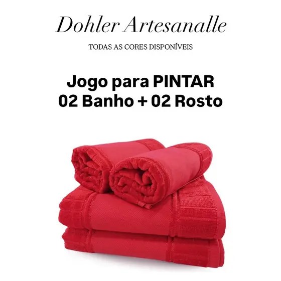 Kit de Toalhas Dohler Artesanalle 02 Banho + 02 Rosto Aveludas - Perfeitas para pintar e bordar na máquina