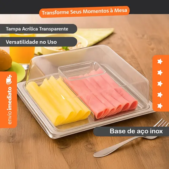 Porta Frios para Queijo e Presunto Base Inox Tampa Acrílica