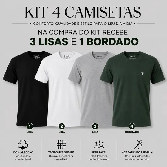 KIT 4 camisetas premium 100% algodão - 3 camisas lisas + 1 bordada de brinde