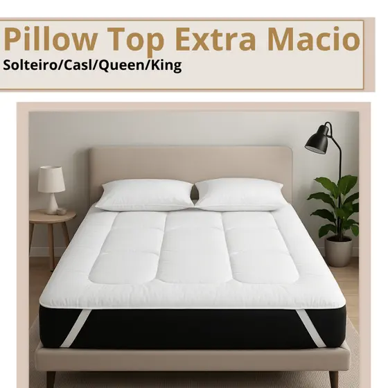 Pillow Top Extra Macio – Upgrade de Conforto e Proteção para Colchão