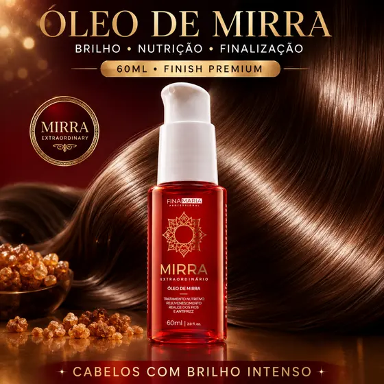 ÓLEO CAPILAR DE MIRRA 60ML | NUTRIÇÃO ANTIFRIZZ BRILHO INTENSO FINALIZADOR PREMIUM | FINA MARIA PROFESSIONAL