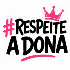 adesivo respeite a dona rosa para moto carro e caminhão 15 cm alta qualidade