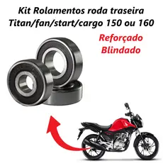 Kit Rolamentos da Roda e Flange Traseira moto Honda Titan Fan Start Mix 150 160 Premium Blindado