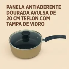 Panela Antiaderente Dourada Avulsa  20cm Teflon Com Tampa de Vidro
